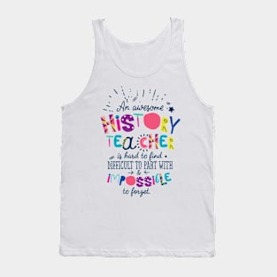 An Awesome History Teacher Gift Idea - Impossible to forget Tank Top